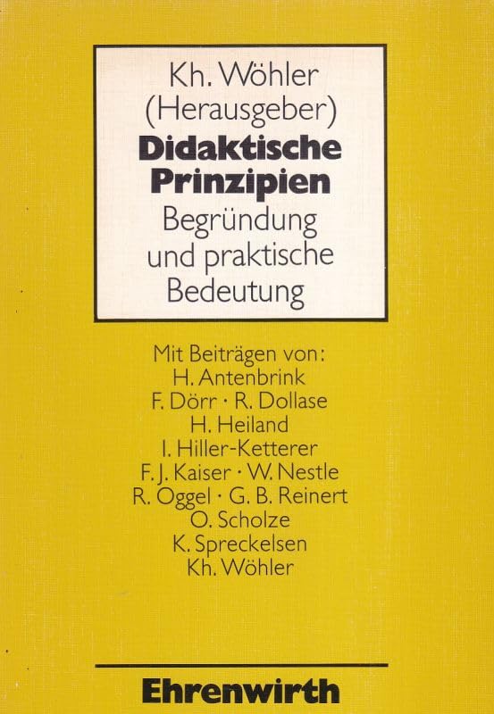 Didaktische Prinzipien. Begründung und praktische Bedeutung Books