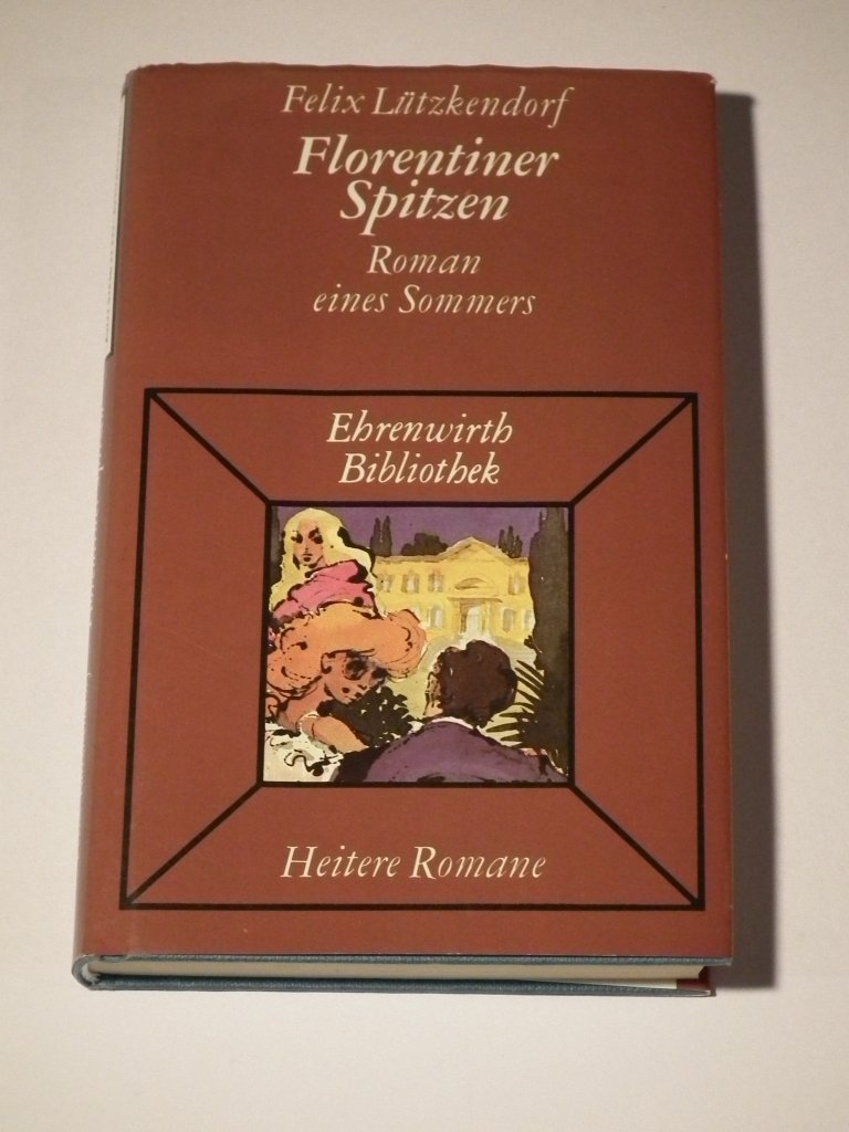 Florentiner Spitzen. Roman eines Sommers Books