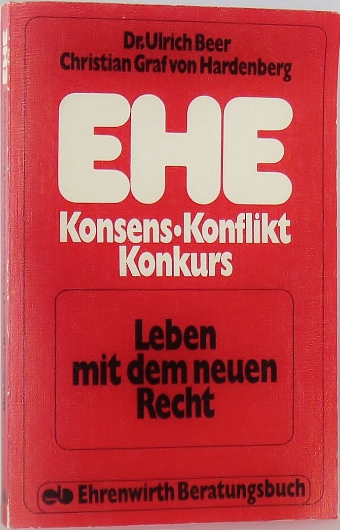 Ehe, Konsens, Konflikt, Konkurs. Leben mit dem neuen Recht Books