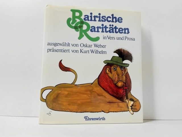 Bairische Raritäten in Vers und Prosa. Gedichte und Geschichten aus der gleichnamigen Fernsehserie Fiction Books