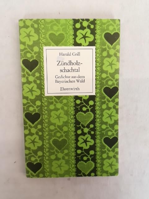 Zündholzschachtel. Gedichte aus dem Bayerischen Wald Books