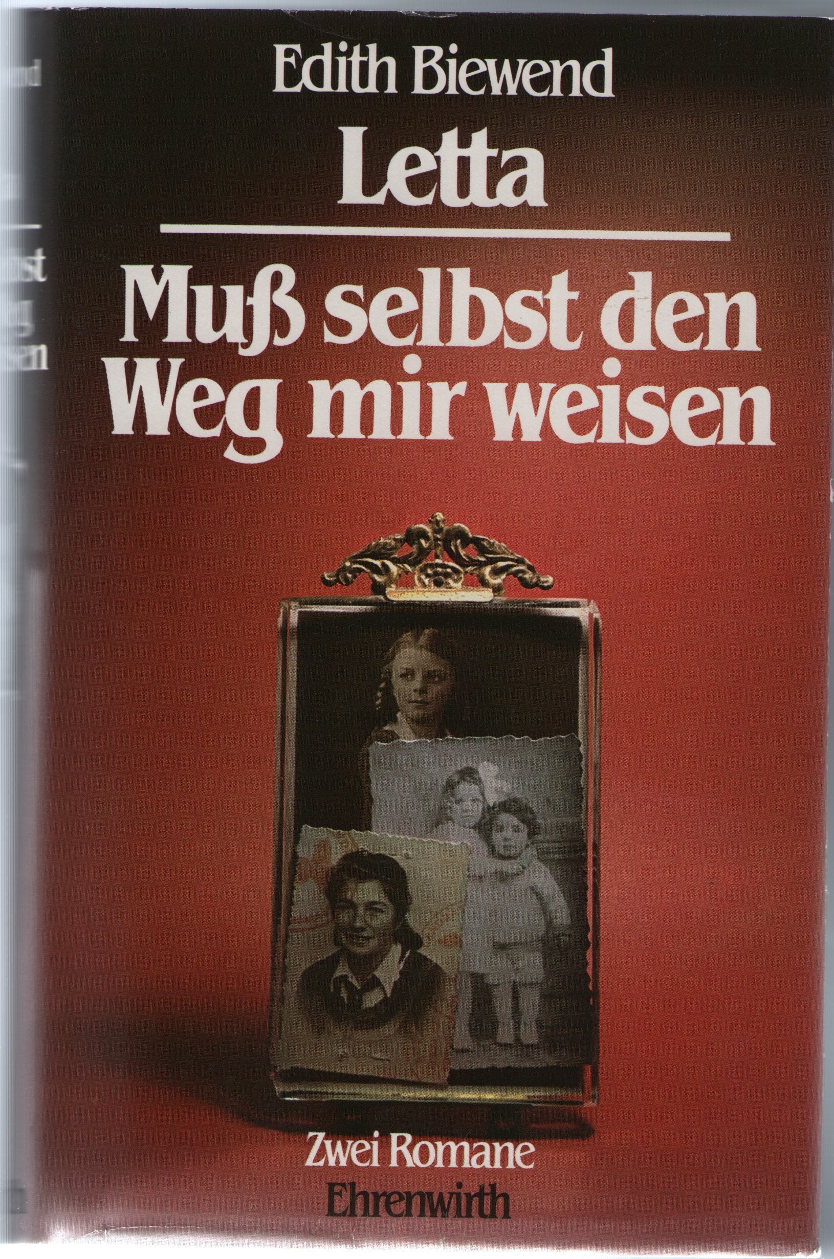 Letta / Muß selbst den Weg mir weisen. Zwei Romane in einem Band Books