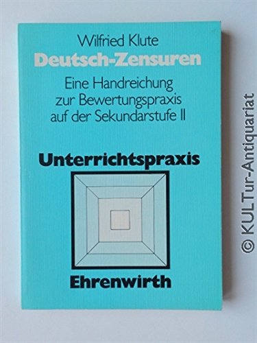 Deutsch-Zensuren: Eine Handreichung zur Bewertungspraxis auf der Sekundarstufe II Books