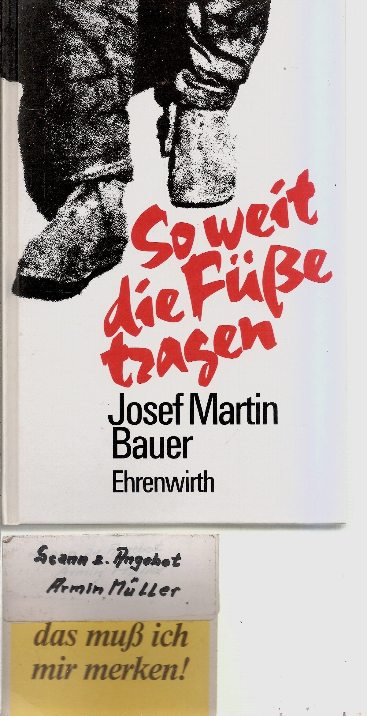 So weit die Füße tragen: Roman (Ehrenwirth Belletristik) Contemporary literature
