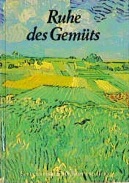 Ruhe des Gemüts: Für Brauseköpfe, die weise werden wollen (Spruchweisheit für Kopf und Herz) Books