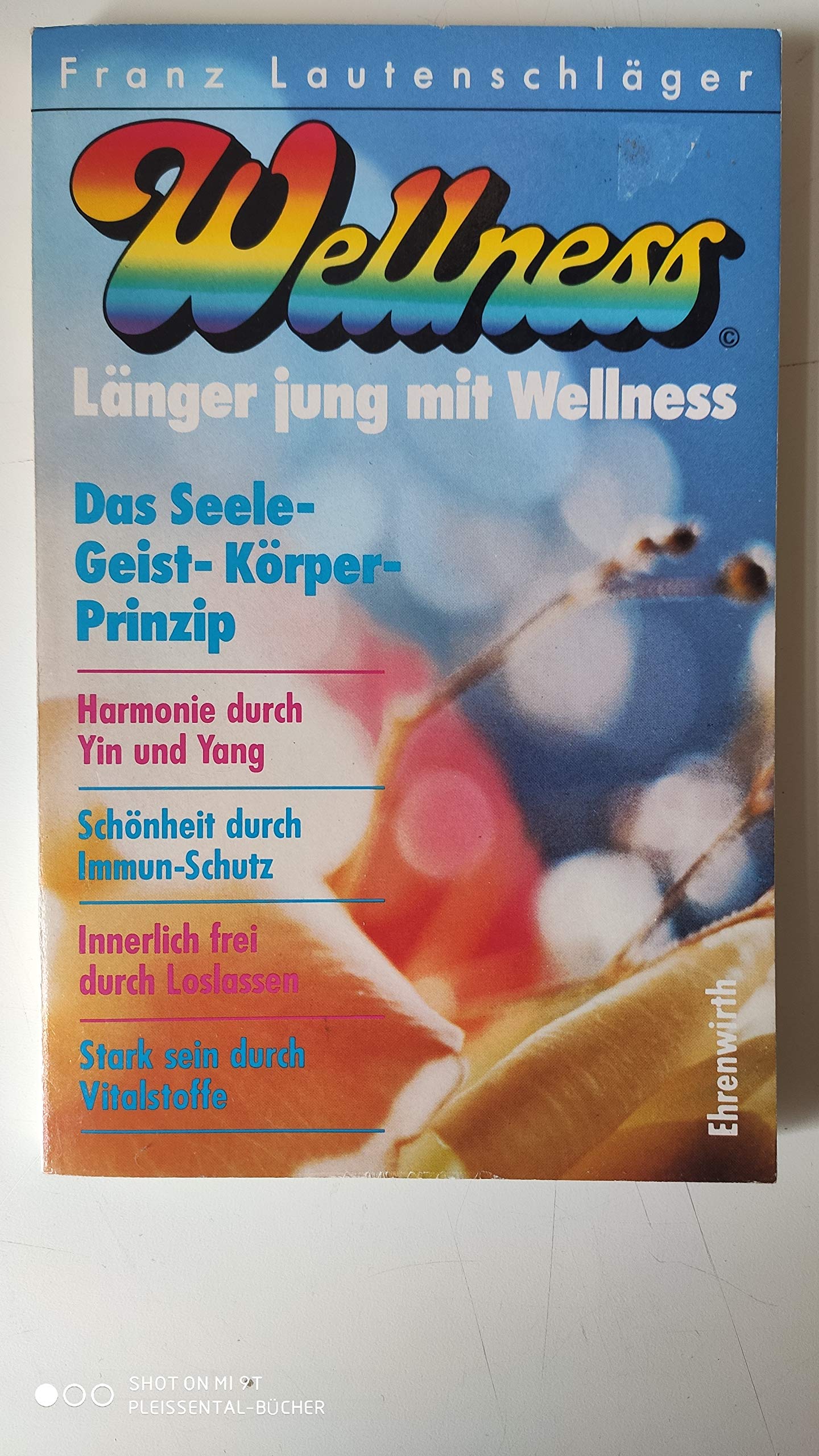 Wellness / Länger jung mit Wellness: Das Seele-Geist-Körper-Prinzip Lifestyle