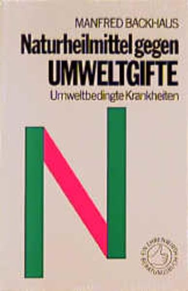 Naturheilmittel gegen Umweltgifte (Ratgeber Ehrenwirth) Health, Nutrition & Fitness