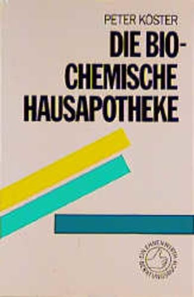 Die Bio-chemische Hausapotheke (Ratgeber Ehrenwirth) Business & Technology