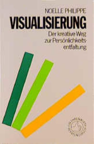 Visualisierung: Der kreative Weg zur Persönlichkeitsentfaltung (Ratgeber Ehrenwirth) Books