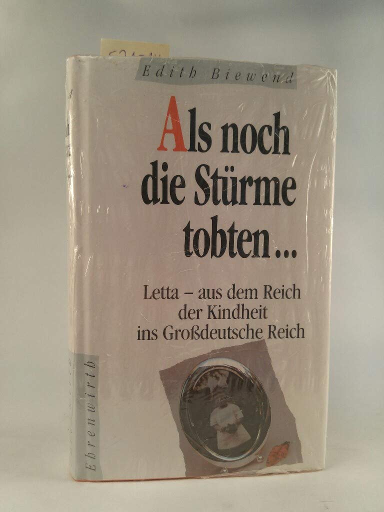 Als noch die Stürme tobten...: Letta - aus dem Reich der Kindheit ins Grossdeutsche Reich Parents & Children
