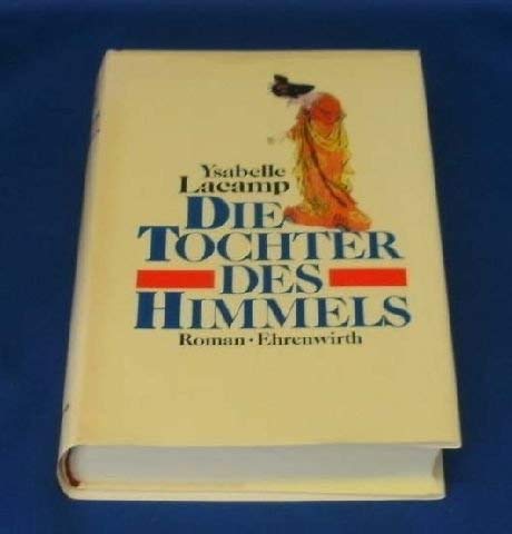 Die Tochter des Himmels: Roman Books