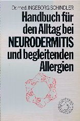 Handbuch für den Alltag bei Neurodermitis und begleitenden Allergien Health, Nutrition & Fitness