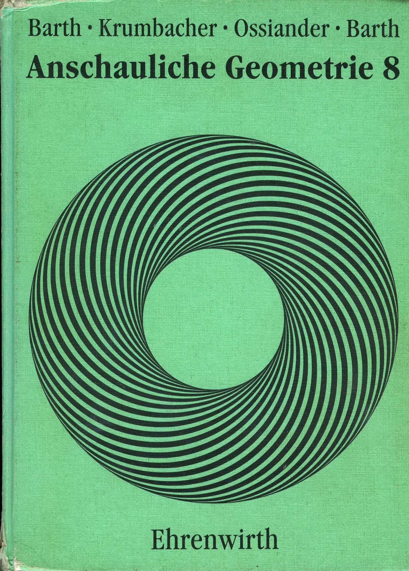 Anschauliche Geometrie: 8. Jahrgangsstufe für Bayern Books