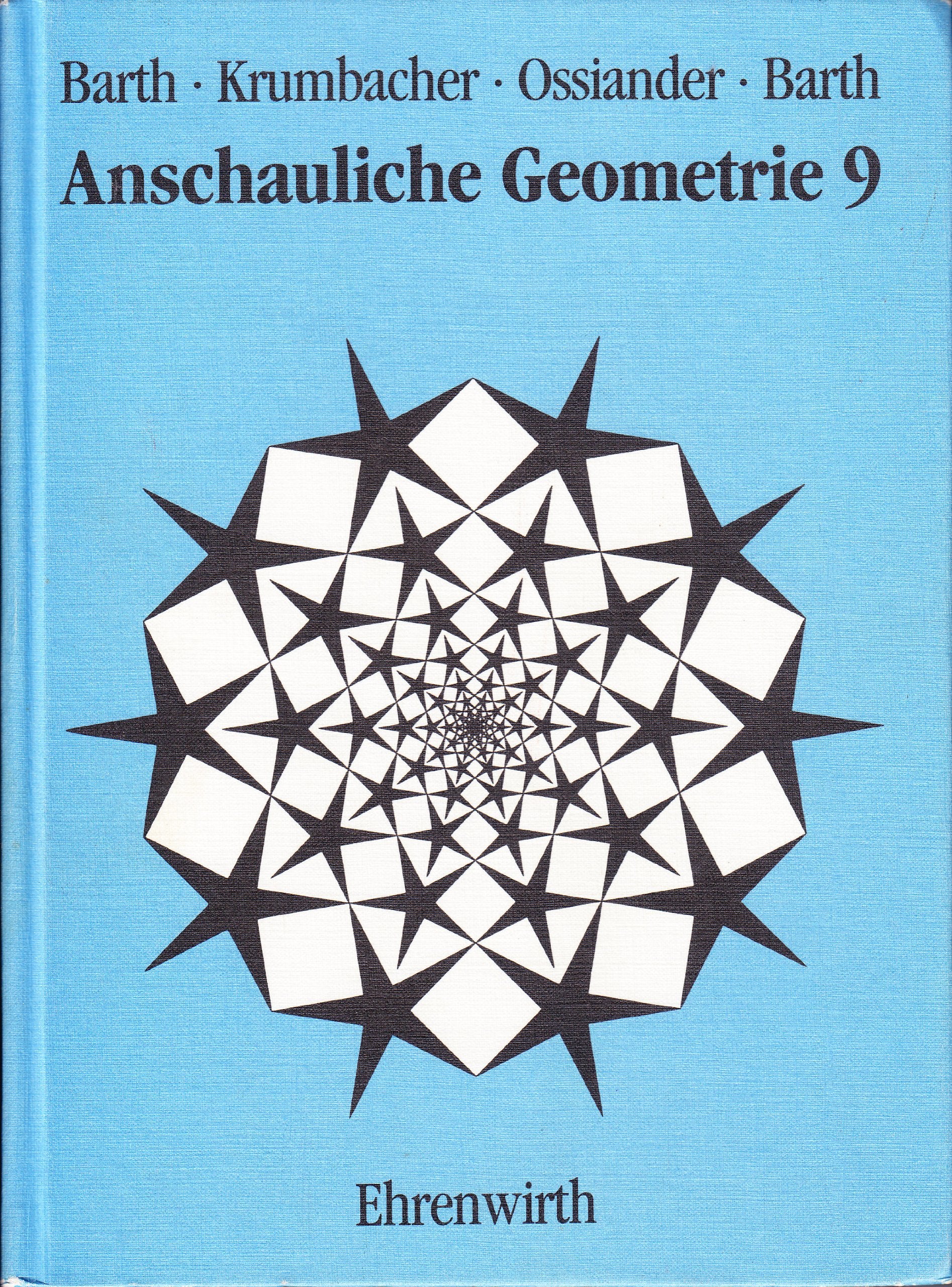 Anschauliche Geometrie: 9. Jahrgangsstufe für Bayern Books