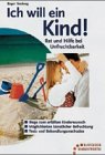 Ich will ein Kind!: Rat und Hilfe bei Unfruchtbarkeit (Ratgeber Ehrenwirth) Books