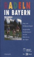 Radeln in Bayern: Ausgwählte Familientouren Hiking & Cycling