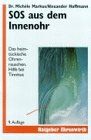 SOS aus dem Innenohr: Das heimtückische Ohrenrauschen. Hilfe bei Tinnitus (Ratgeber Ehrenwirth) Health, Nutrition & Fitness