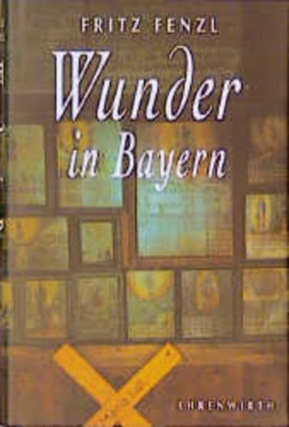 Wunder in Bayern: Orte der Kraft und Quellen der Heilung Religion & Esotericism