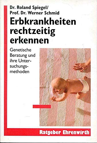 Erbkrankheiten rechtzeitig erkennen Medicine