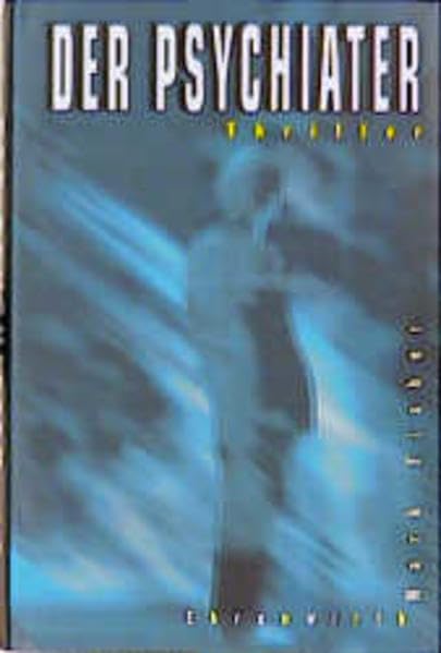 Der Psychiater: Thriller Crime & Thrillers