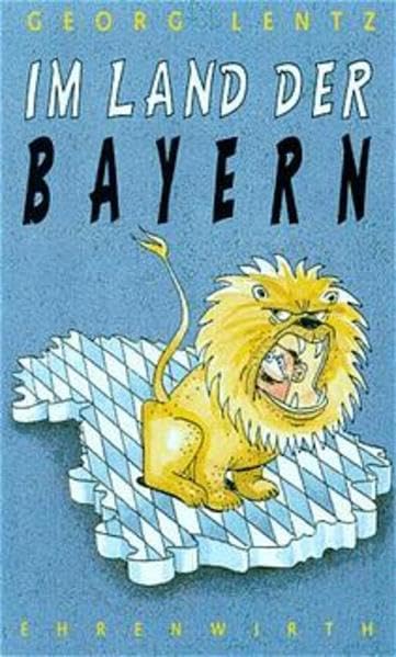 Im Land der Bayern: Ein Leitfaden für echte und sogenannte Preussen Travel