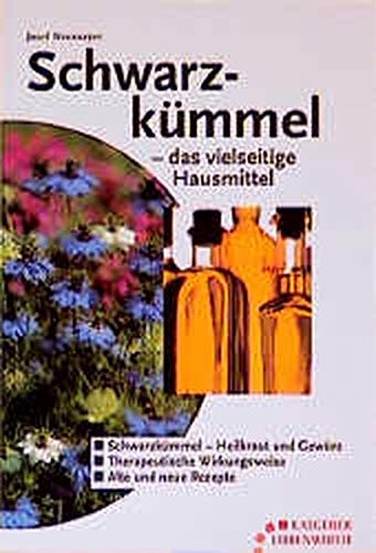 Schwarzkümmel: Das vielseitige Hausmittel Self-help