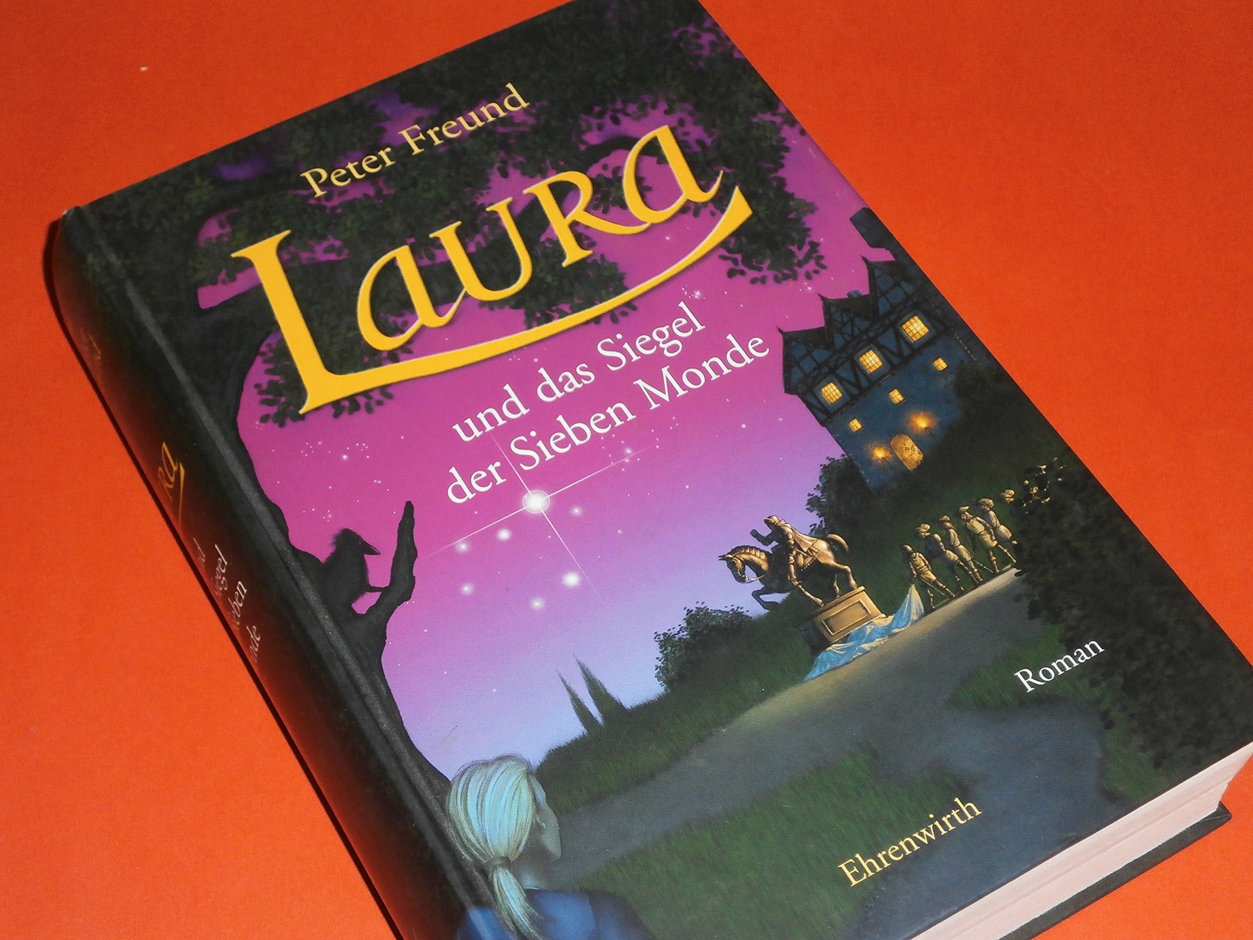 Laura und das Siegel der Sieben Monde: Laura - Teil 2: Roman (Ehrenwirth Belletristik) Fantasy & Sci-Fi