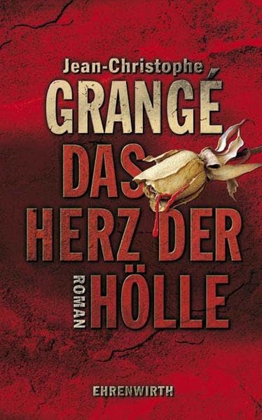 Das Herz der Hölle: Roman (Ehrenwirth Belletristik) Contemporary literature