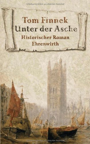 Unter der Asche: Historischer Roman (Ehrenwirth Belletristik) Historical Fiction