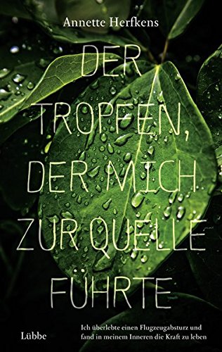 Der Tropfen, der mich zur Quelle führte Personalities