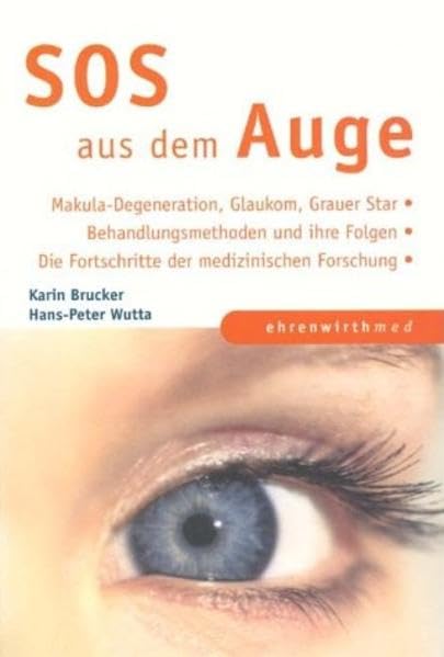 SOS aus dem Auge (Ratgeber Ehrenwirth) Medicine