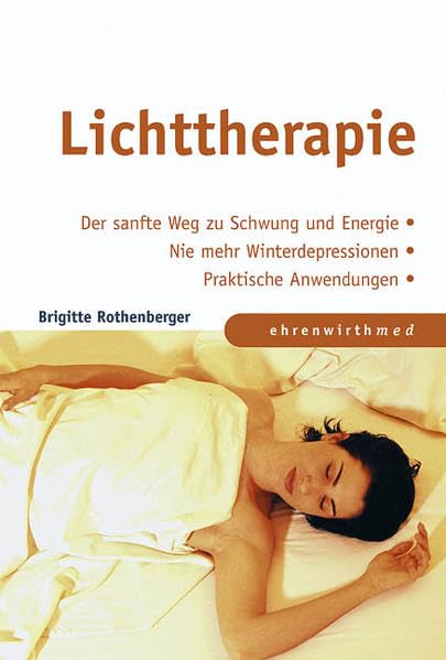 Lichttherapie (Ratgeber Ehrenwirth) Self-help