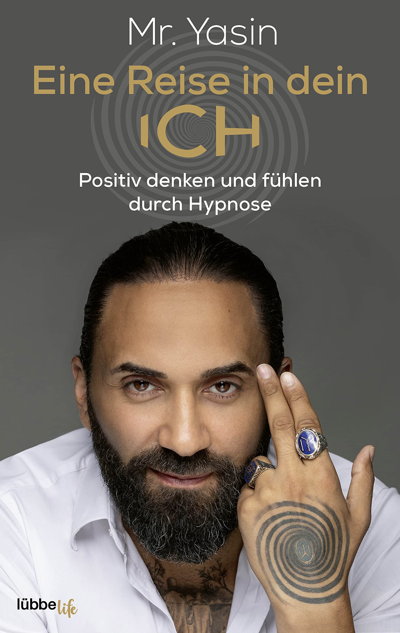 Eine Reise in dein Ich: Positiv denken und fühlen durch Hypnose Health, Nutrition & Fitness