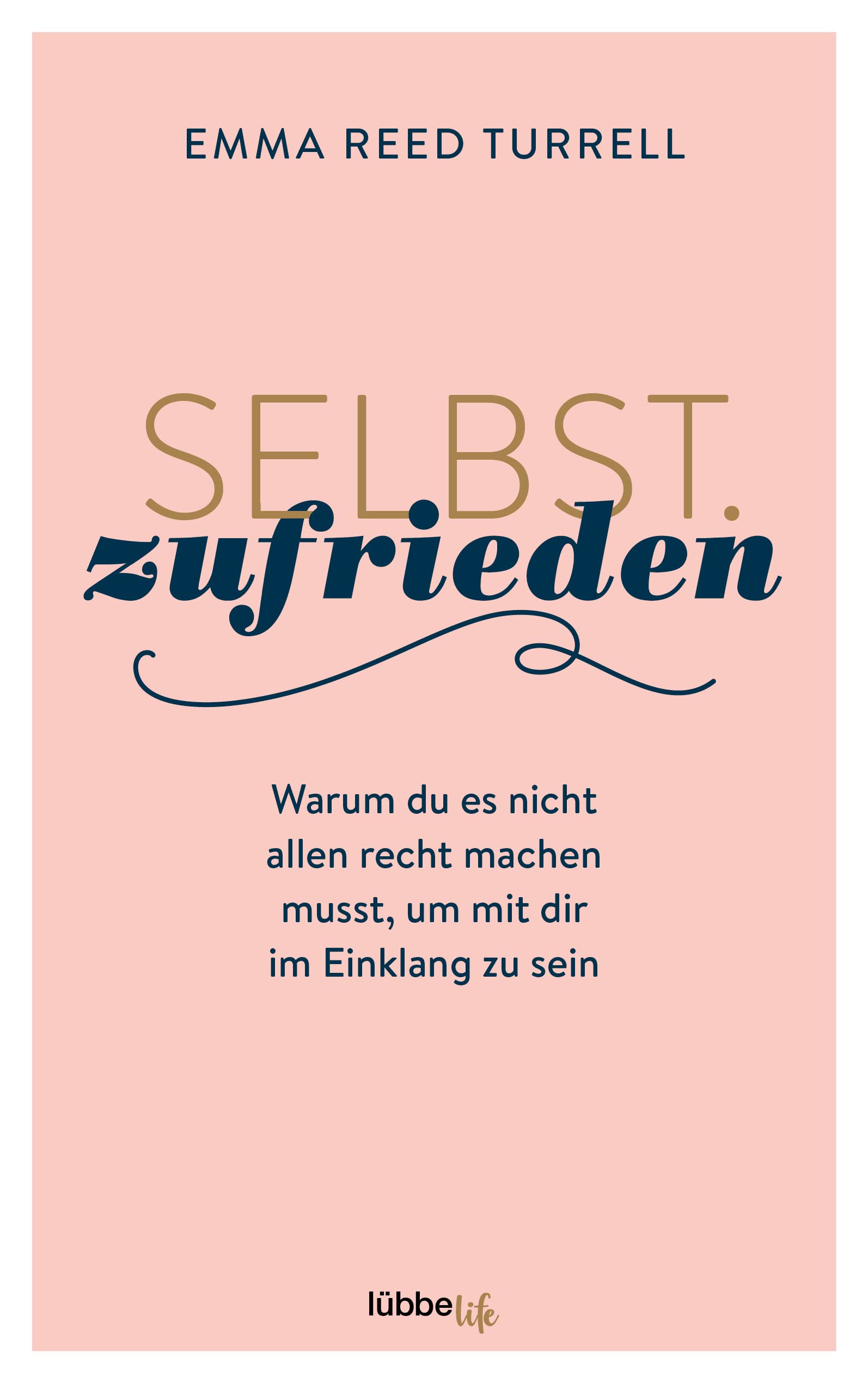 Selbst.Zufrieden: Warum du es nicht allen recht machen musst, um mit dir im Einklang zu sein Parents & Children