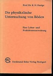 Die physikalische Untersuchung von Böden: eine Labor- und Praktikumsanweisung, Books