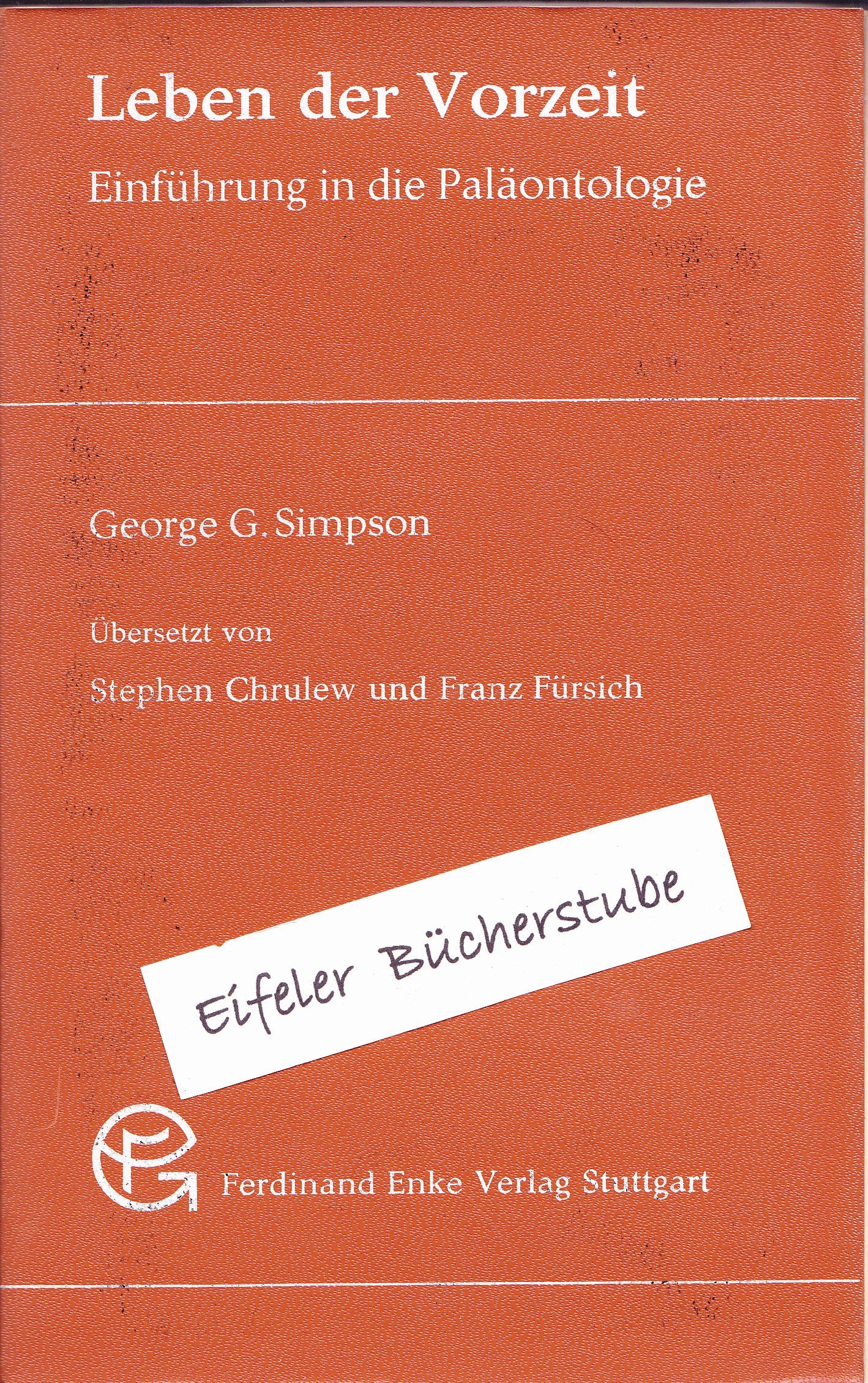 Leben der Vorzeit : Einf. in d. Paläontologie. 47 Abbildungen. , dtv , 4095. Wiss. Reihe. Books