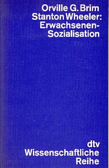 Erwachsenen-Sozialisation : Sozialisation nach Abschluss d. Kindheit. Books