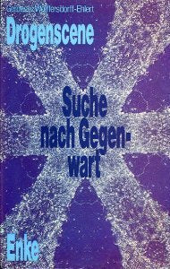 Klaus Gerdes: Drogenscene - Suche nach Gegenwart Books