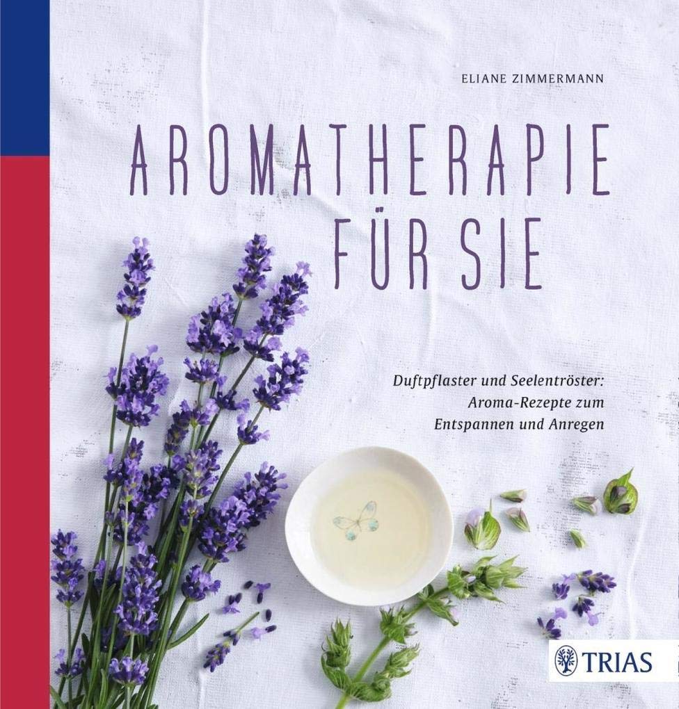 Aromatherapie für Sie Health, Nutrition & Fitness