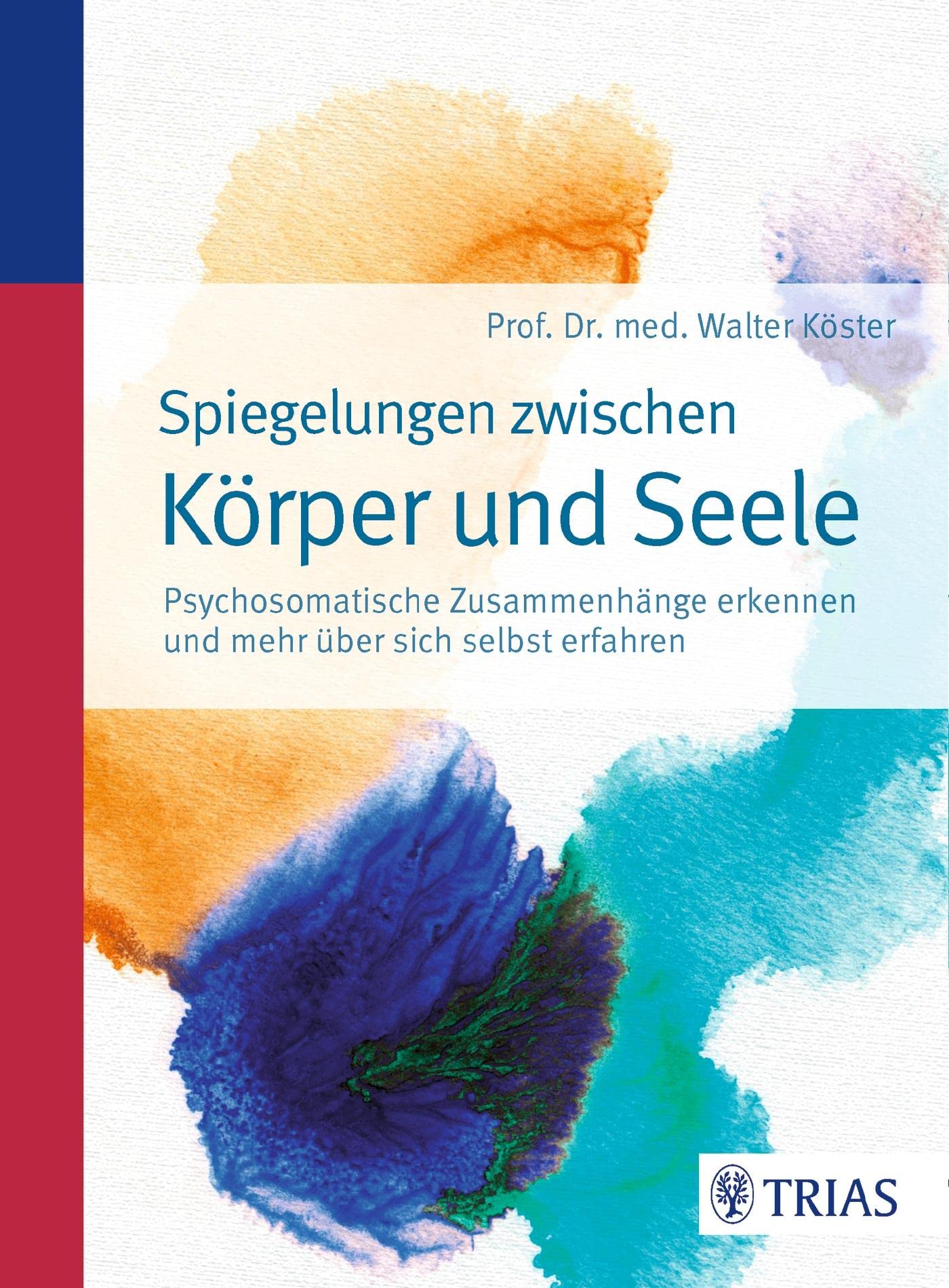 Spiegelungen zwischen Körper und Seele Medicine