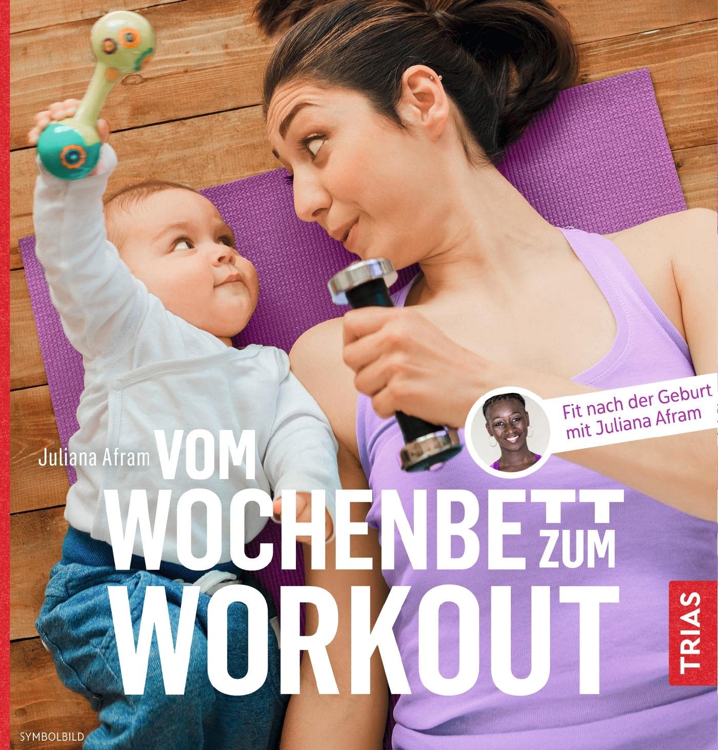 Vom Wochenbett zum Workout Parents & Children