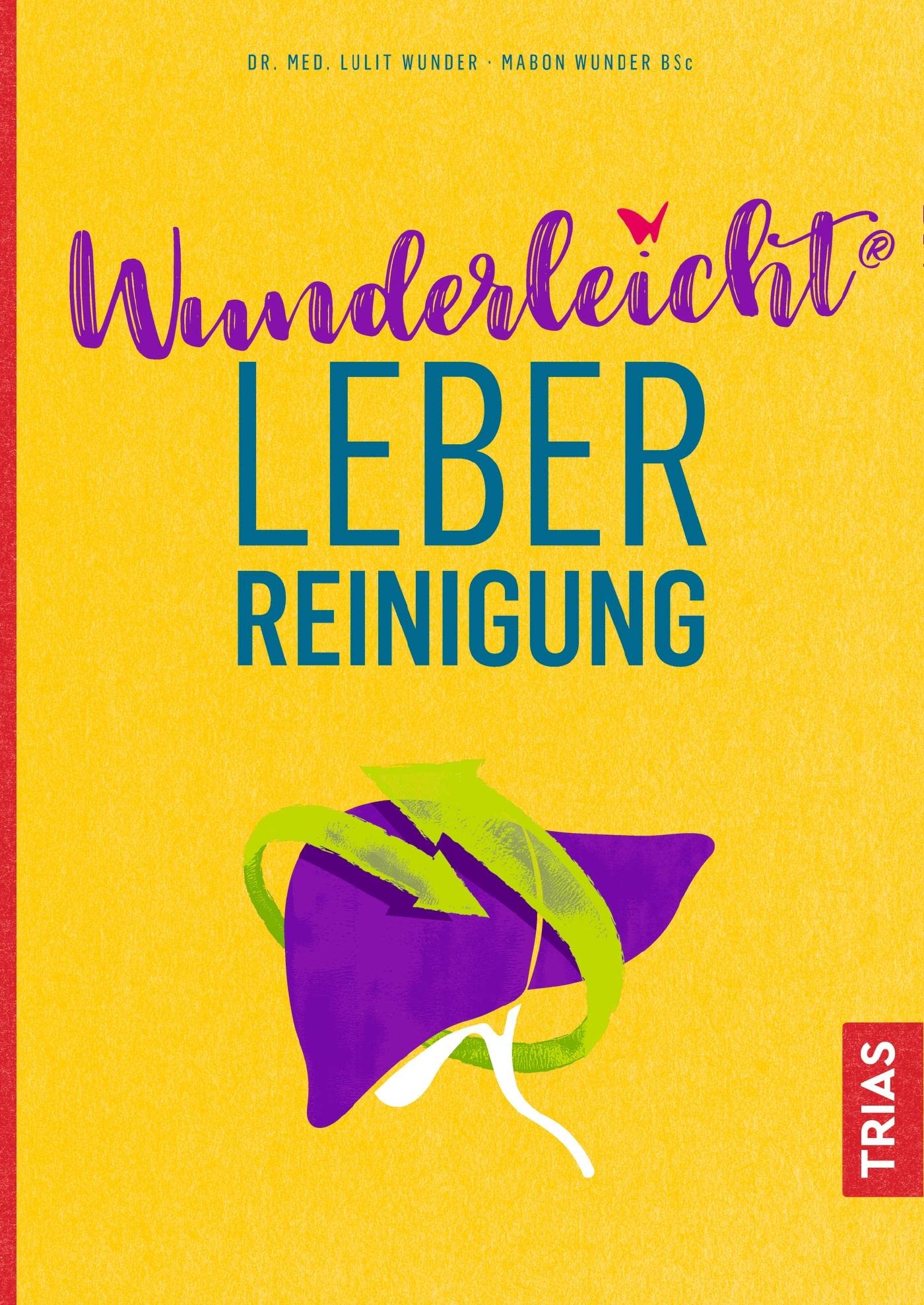 Wunderleicht Leberreinigung Leisure, Home & Garden Books