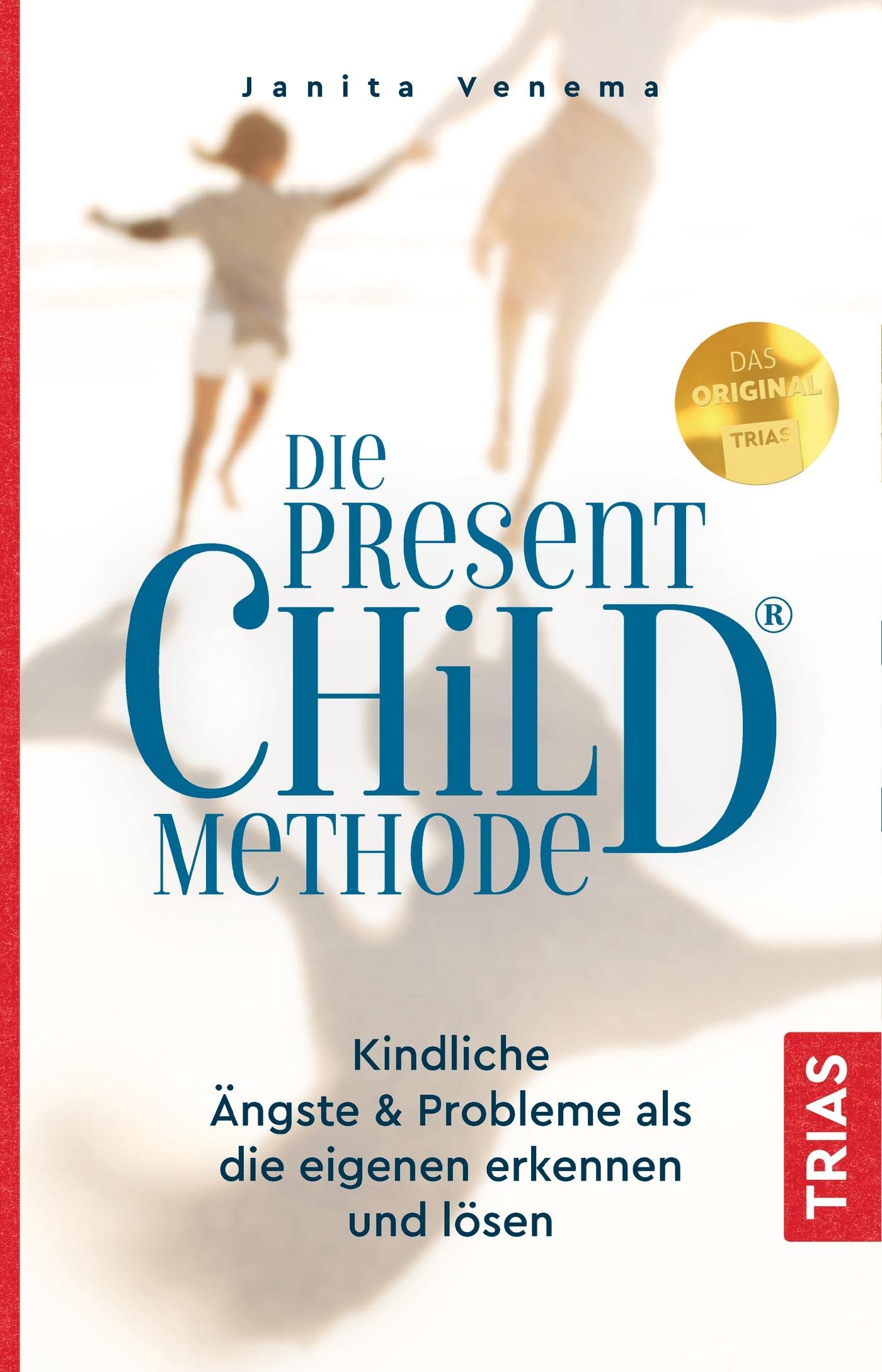Die PresentChild®-Methode Parents & Children