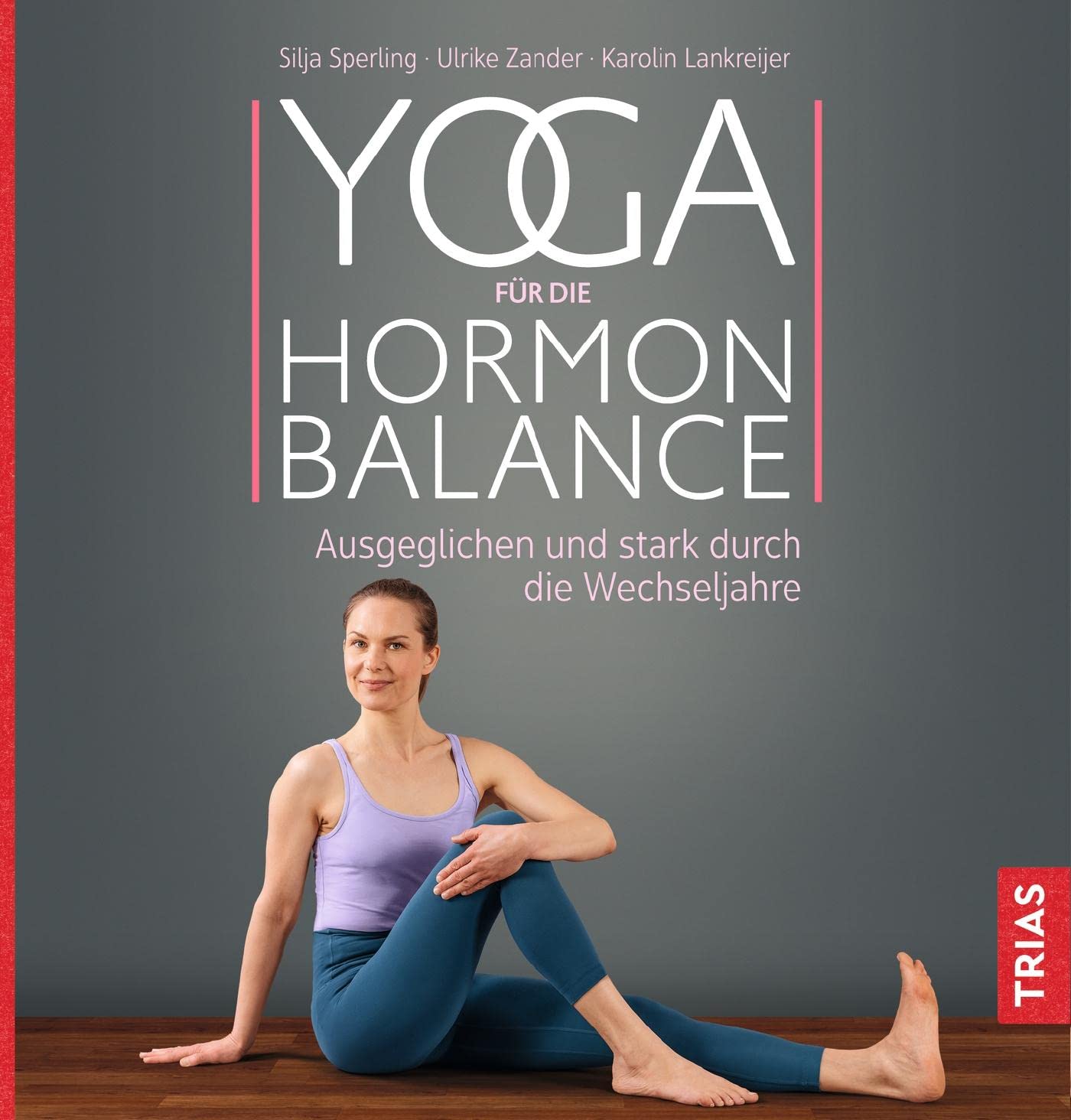 Yoga für die Hormon-Balance Health, Nutrition & Fitness