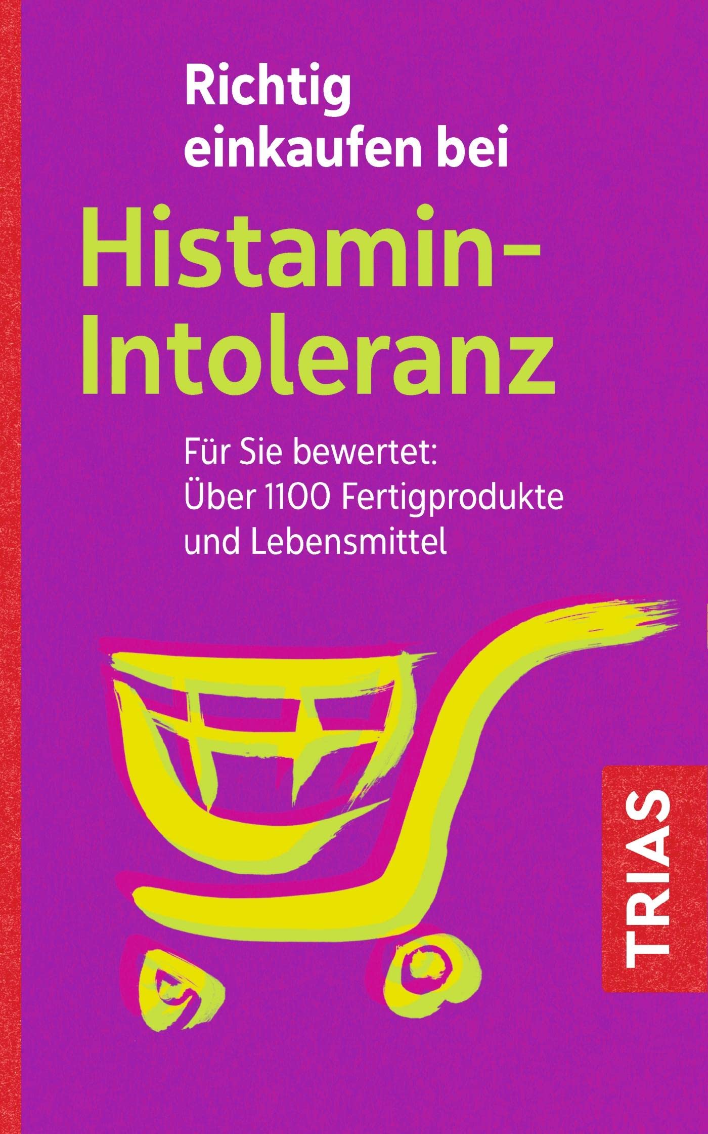 Richtig einkaufen bei Histamin-Intoleranz Leisure, Home & Garden