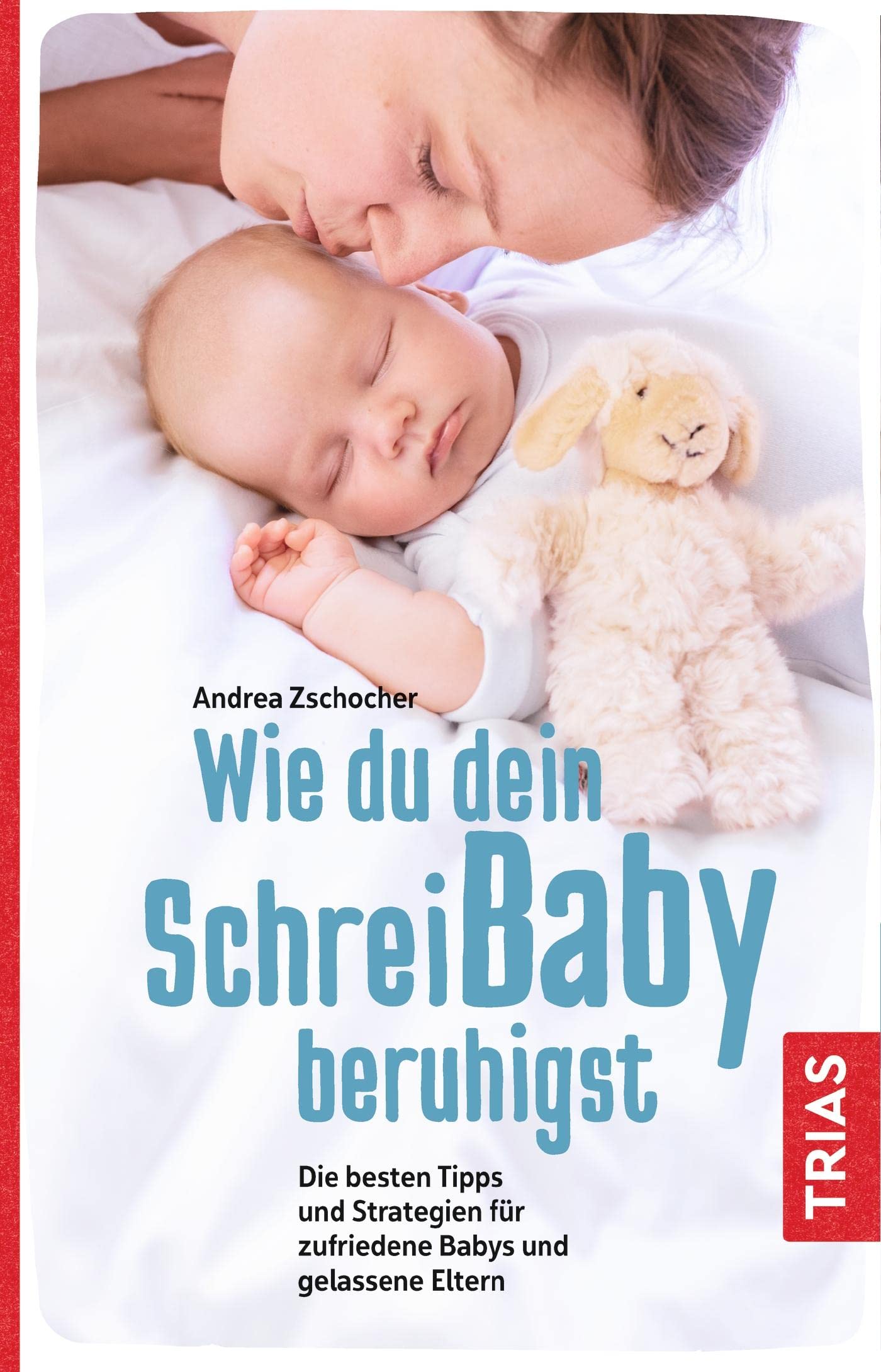 Wie du dein Schreibaby beruhigst Parents & Children