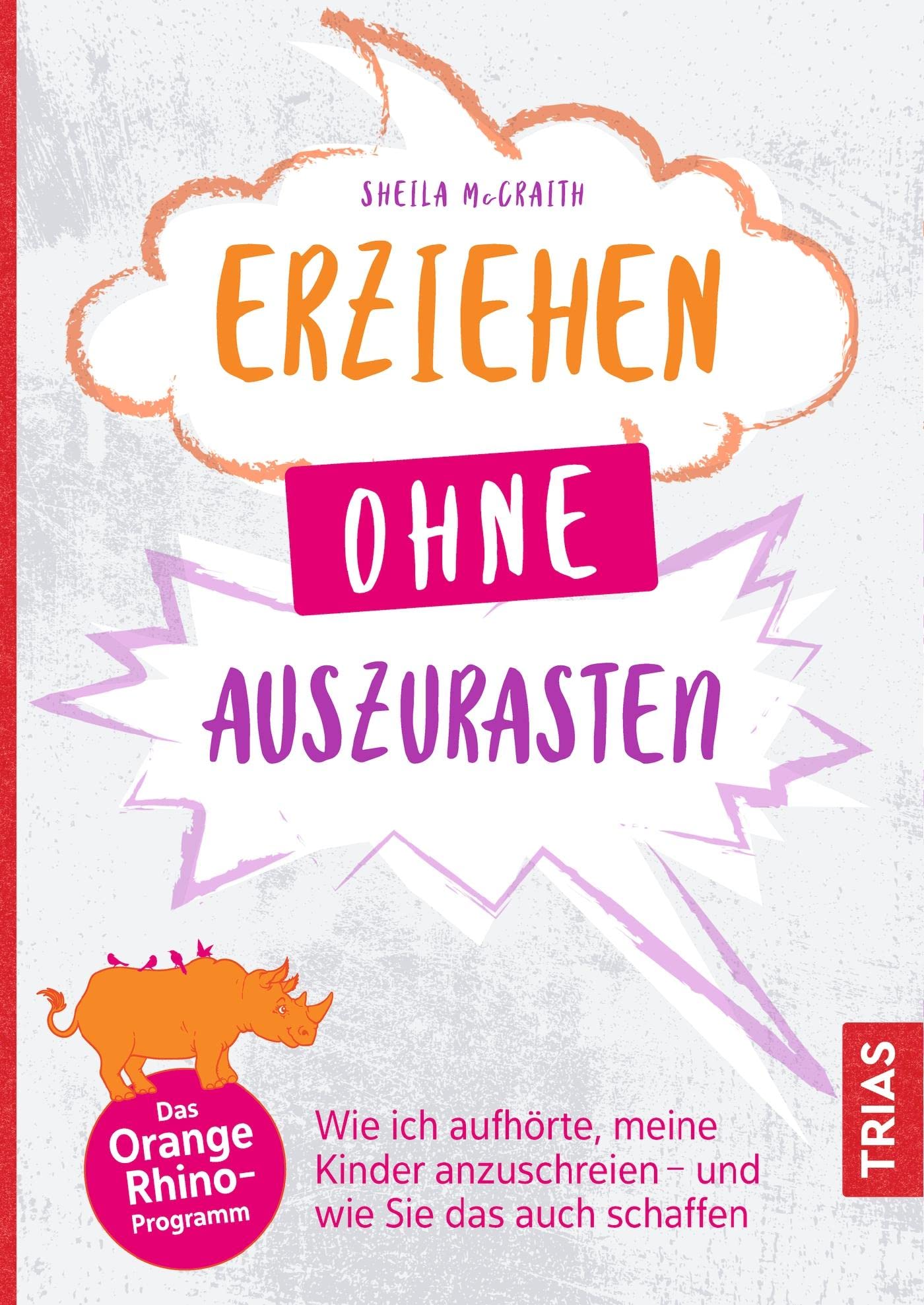 Erziehen ohne auszurasten Parents & Children