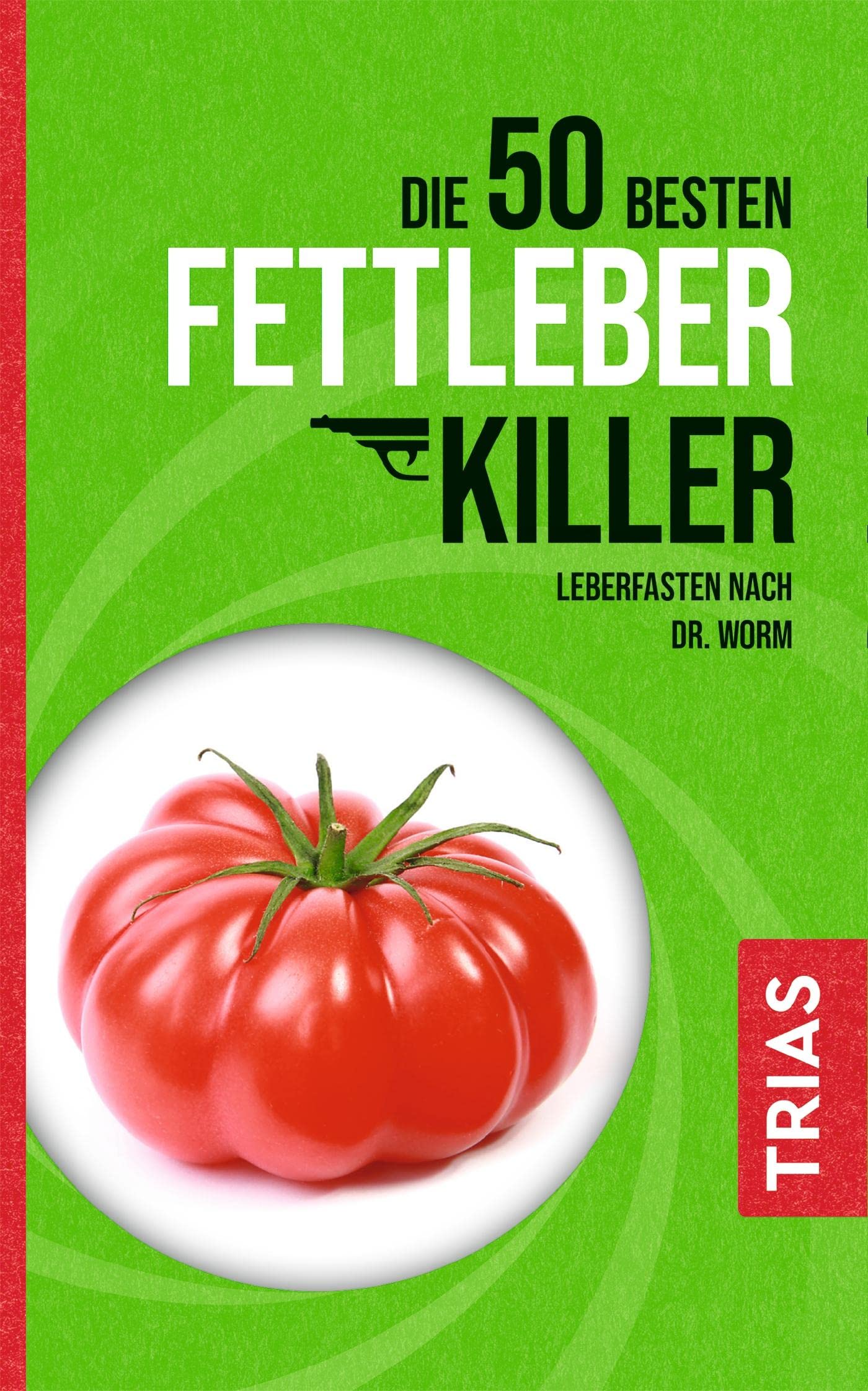 Die 50 besten Fettleber-Killer Medicine