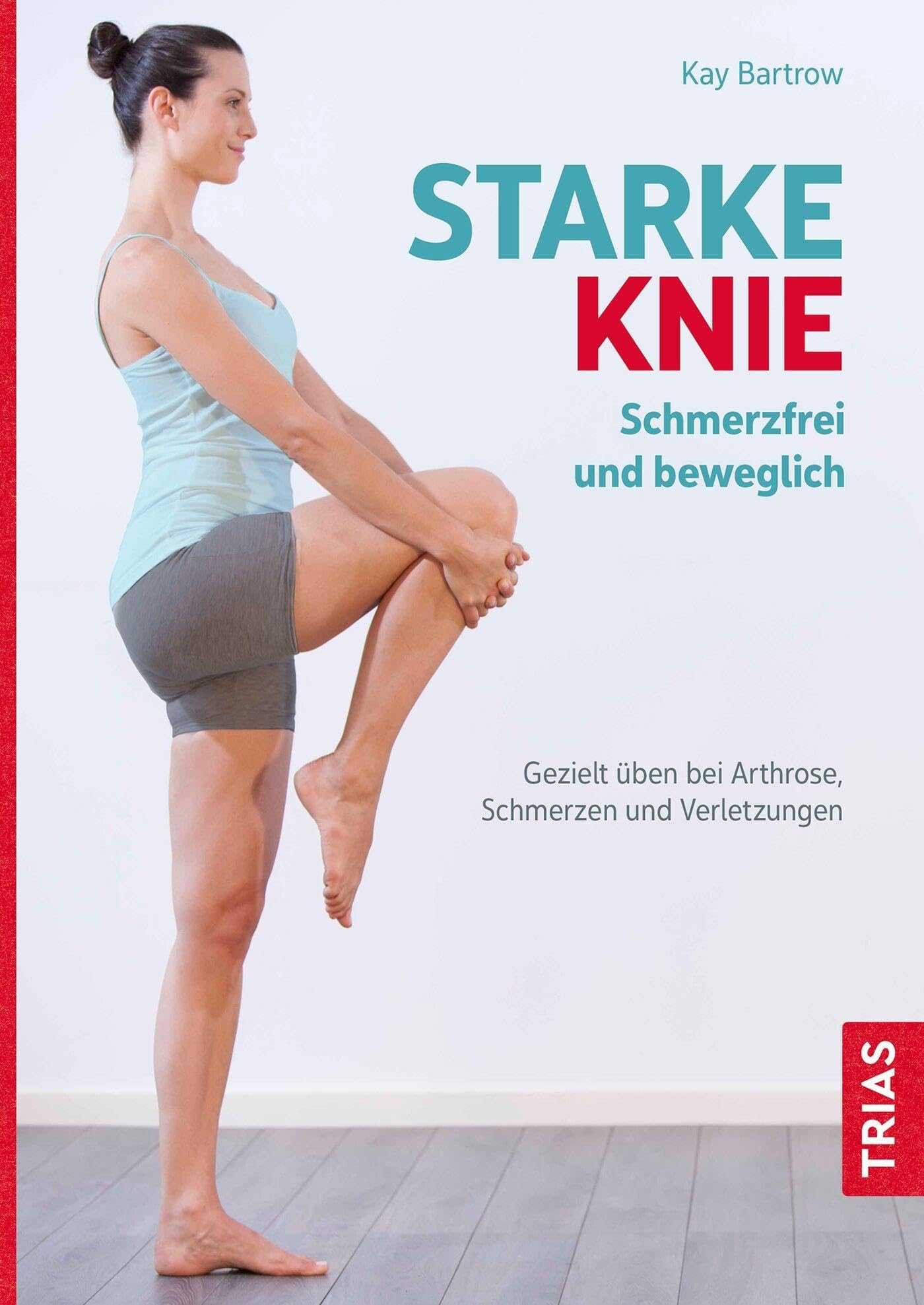 Starke Knie - Schmerzfrei und beweglich Medicine