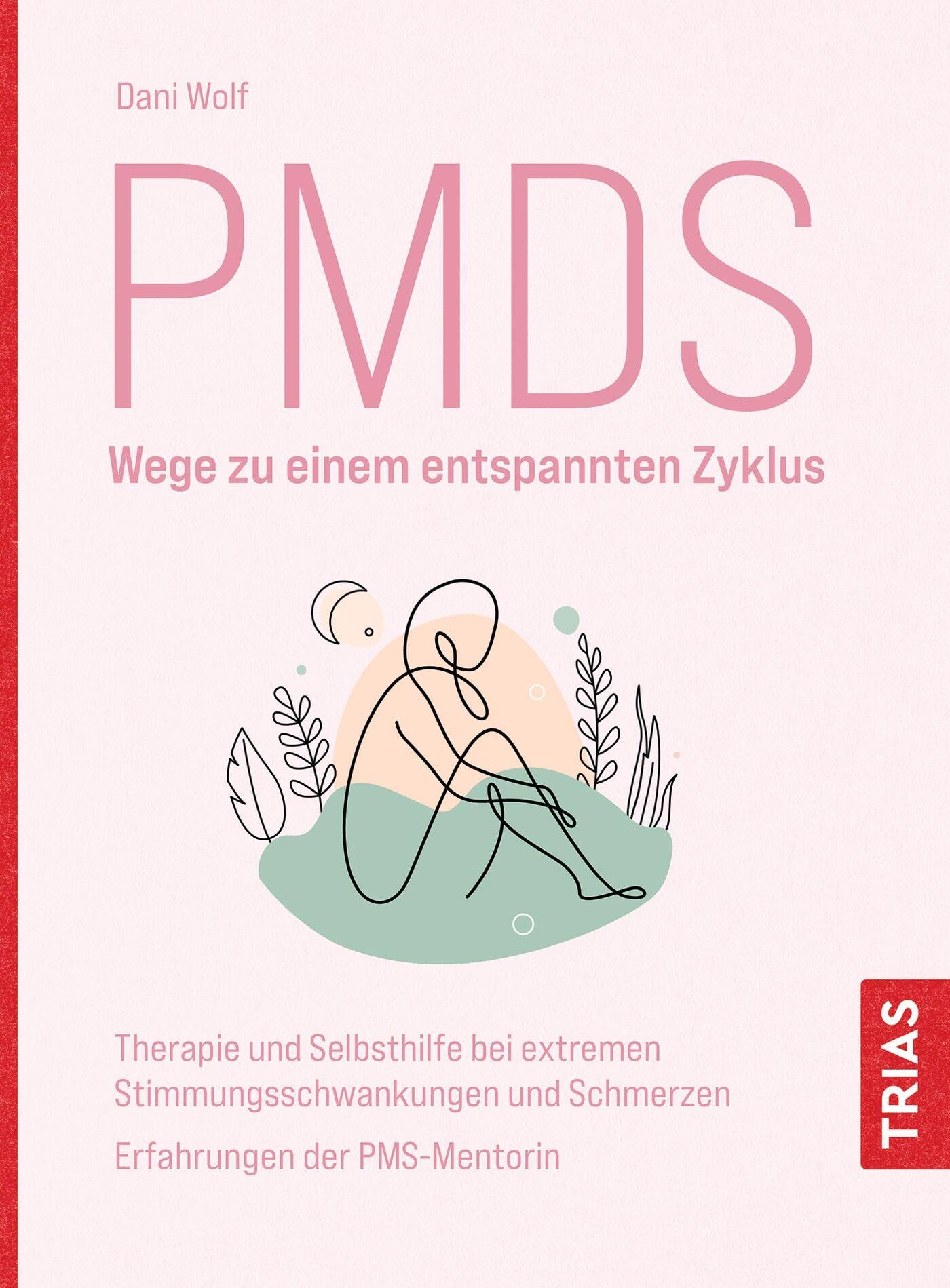 PMDS - Wege zu einem entspannten Zyklus Health, Nutrition & Fitness